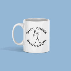 Shit Creek 11oz Drinks Mug