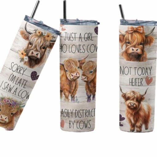 Highland cow Saying 20oz Tumbler