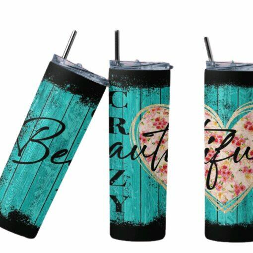 Beautiful Quote 20oz Tumbler
