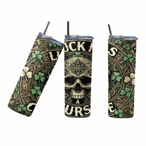 Luck Is A Curse 20oz Tumbler